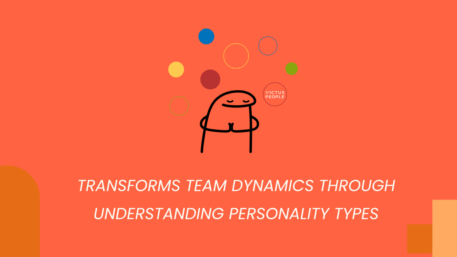 Transform team dynamoc through personality type